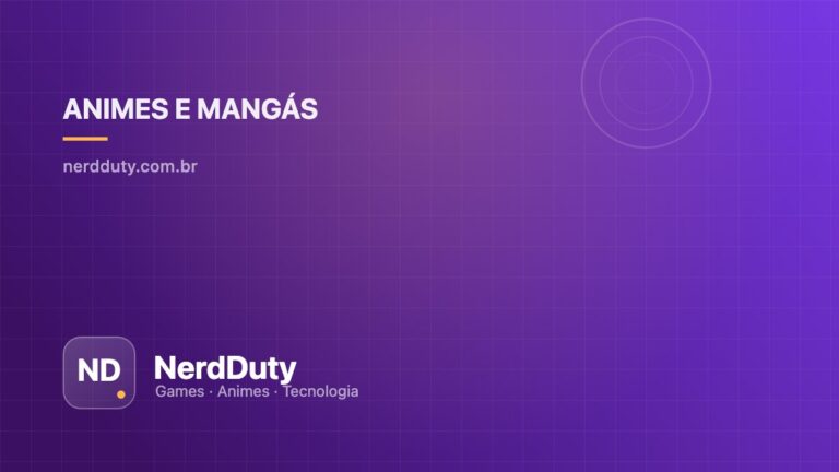 Capa ilustrativa do artigo “Dublado ou legendado: como escolher e trocar sem perder nada” — seção Animes e Mangás do NerdDuty