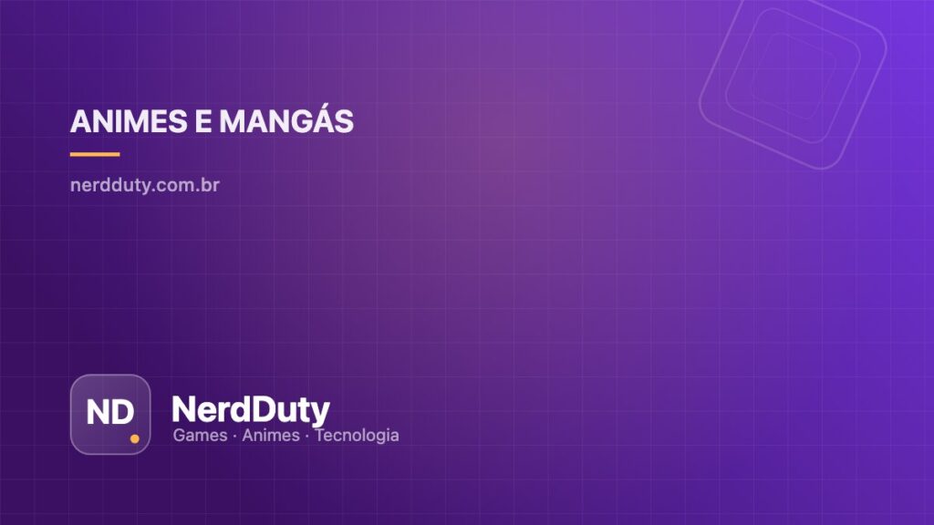 Capa ilustrativa do artigo “Mangá, manhwa e manhua: quais são as diferenças” — seção Animes e Mangás do NerdDuty